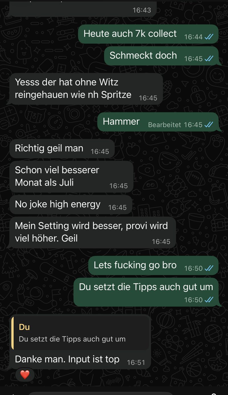 Chat mit einem Setter: erneut 7.000 Euro Collect, besserer Monat als der Vormonat